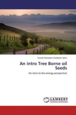 Intro Tree Borne Oil Seeds