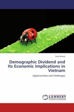 Demographic Dividend and Its Economic Implications in Vietnam