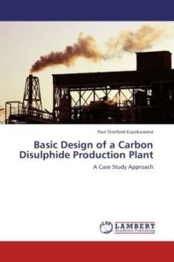 Basic Design of a Carbon Disulphide Production Plant
