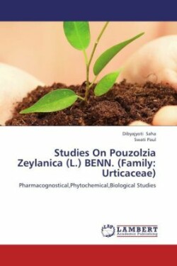 Studies On Pouzolzia Zeylanica (L.) BENN. (Family