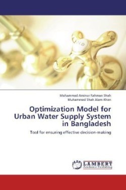 Optimization Model for Urban Water Supply System in Bangladesh