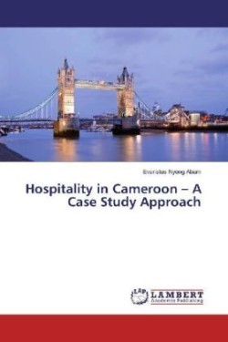 Hospitality in Cameroon - A Case Study Approach