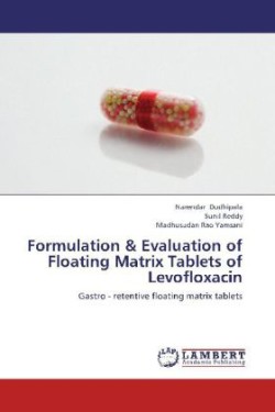 Formulation & Evaluation of Floating Matrix Tablets of Levofloxacin