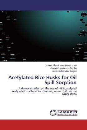 Acetylated Rice Husks for Oil Spill Sorption