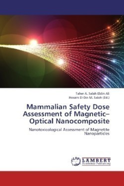 Mammalian Safety Dose Assessment of Magnetic-Optical Nanocomposite