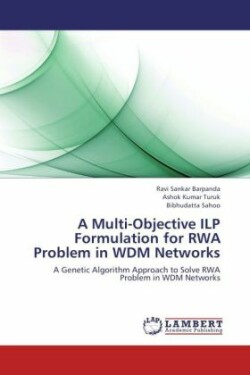 Multi-Objective ILP Formulation for RWA Problem in WDM Networks