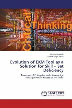 Evolution of EKM Tool as a Solution for Skill   Set Deficiency