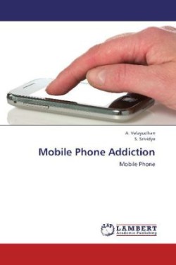 Mobile Phone Addiction