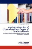 Mandatory Rotation of External Auditors