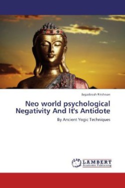 Neo world psychological Negativity And It's Antidote