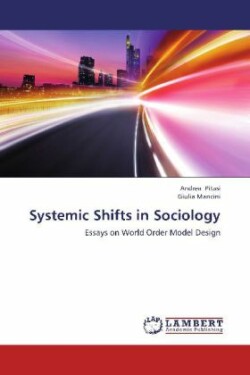 Systemic Shifts in Sociology