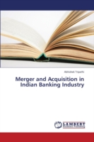 Merger and Acquisition in Indian Banking Industry