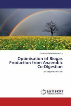 Optimisation of Biogas Production from Anaerobic Co-Digestion