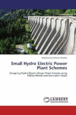 Small Hydro Electric Power Plant Schemes