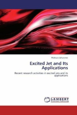 Excited Jet and Its Applications