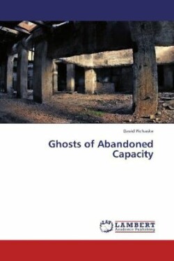 Ghosts of Abandoned Capacity