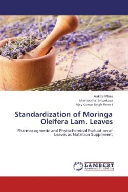 Standardization of Moringa Oleifera Lam. Leaves