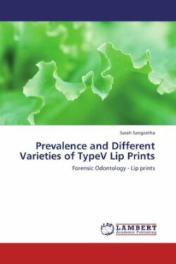 Prevalence and Different Varieties of Typev Lip Prints