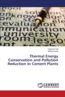 Thermal Energy Conservation and Pollution Reduction in Cement Plants