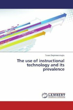 Use of Instructional Technology and Its Prevalence