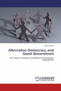 Alternative Democracy and Good Government