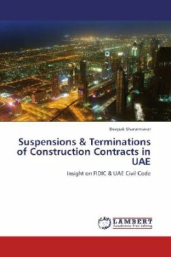 Suspensions & Terminations of Construction Contracts in UAE