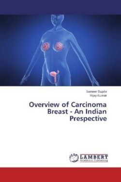 Overview of Carcinoma Breast - An Indian Prespective