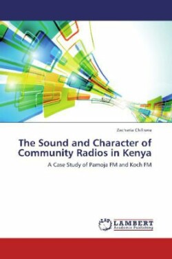 Sound and Character of Community Radios in Kenya