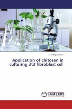 Application of chitosan in culturing 3t3 fibroblast cell