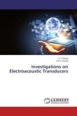 Investigations on Electroacoustic Transducers