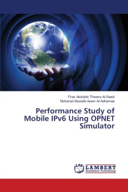 Performance Study of Mobile IPv6 Using OPNET Simulator