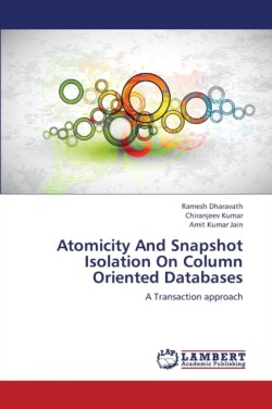 Atomicity and Snapshot Isolation on Column Oriented Databases