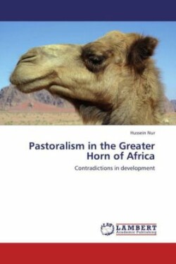 Pastoralism in the Greater Horn of Africa