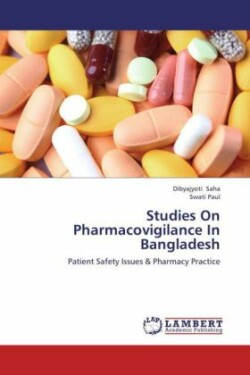 Studies on Pharmacovigilance in Bangladesh