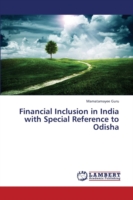 Financial Inclusion in India with Special Reference to Odisha