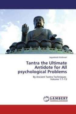 Tantra the Ultimate Antidote for All psychological Problems
