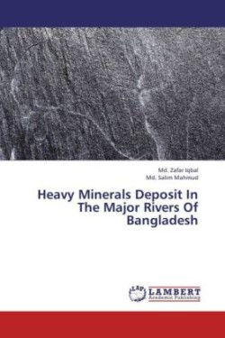 Heavy Minerals Deposit In The Major Rivers Of Bangladesh