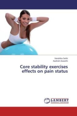 Core stability exercises effects on pain status