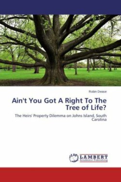 Ain't You Got A Right To The Tree of Life?