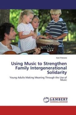 Using Music to Strengthen Family Intergenerational Solidarity