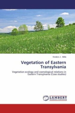 Vegetation of Eastern Transylvania