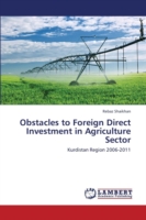 Obstacles to Foreign Direct Investment in Agriculture Sector