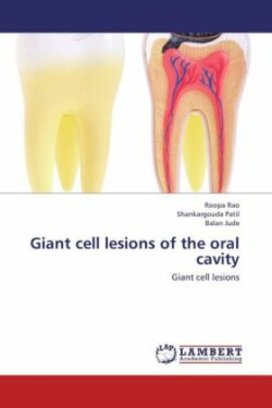 Giant Cell Lesions of the Oral Cavity