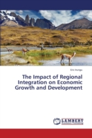 Impact of Regional Integration on Economic Growth and Development