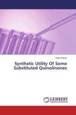 Synthetic Utility of Some Substituted Quinolinones