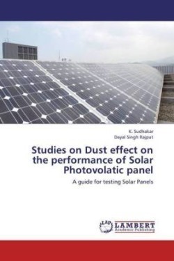 Studies on Dust effect on the performance of Solar Photovolatic panel