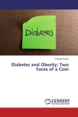 Diabetes and Obesity: Two Faces of a Coin