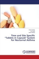 Time and Site Specific "Tablets in Capsule" System for Nocturnal Asthma