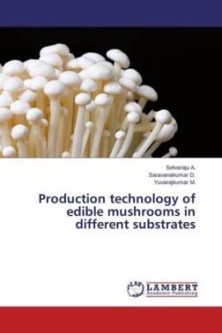 Production technology of edible mushrooms in different substrates