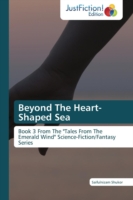 Beyond The Heart-Shaped Sea